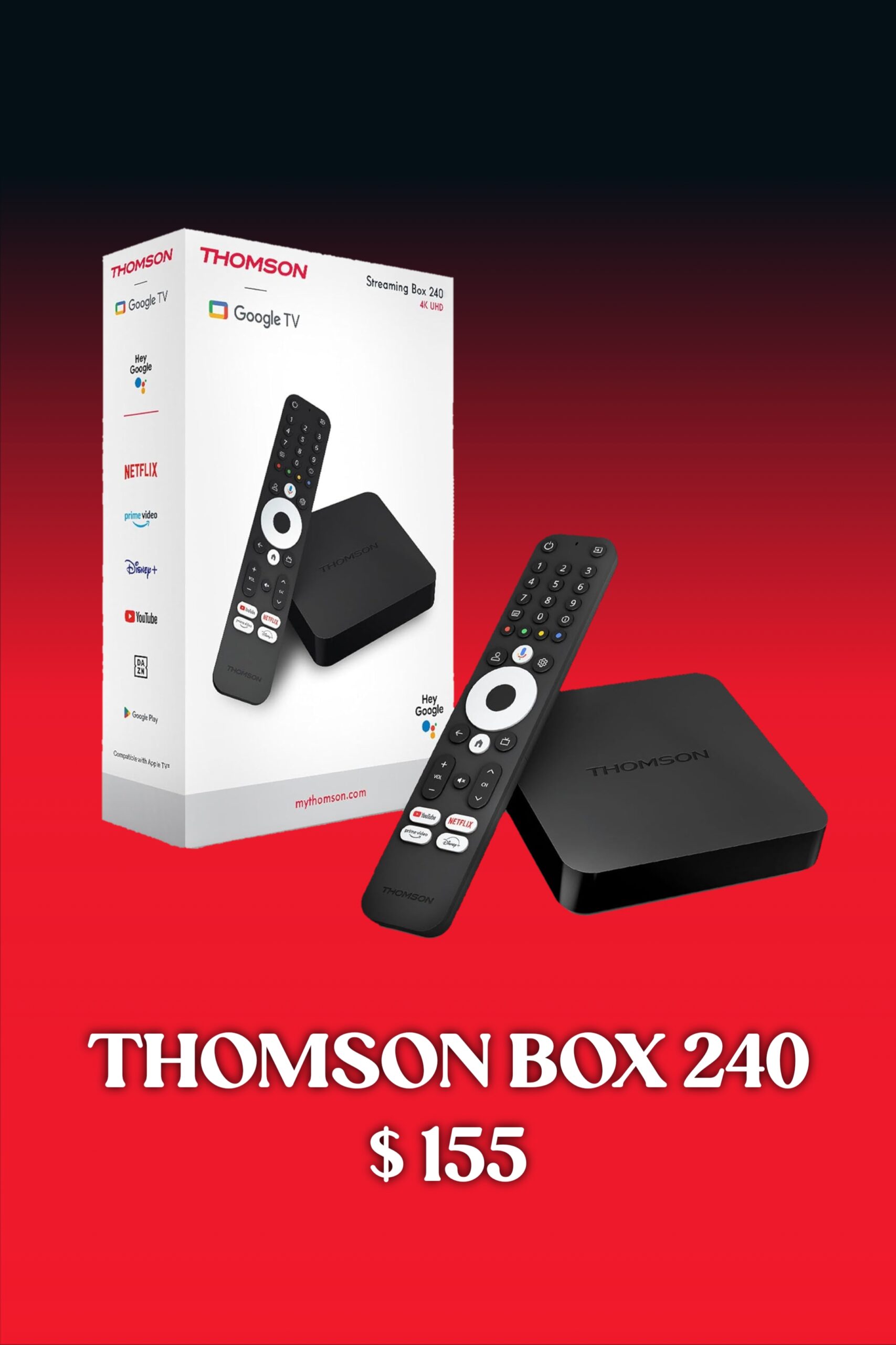 A Thomson Box 240 IPTV FRENCH streaming device with remote is shown next to its packaging. Text below reads THOMSON BOX 240 $155 on a red and black gradient background.